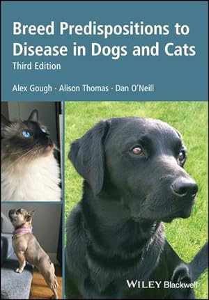 Seller image for Breed Predispositions to Disease in Dogs and Cats by Gough, Alex, Thomas, Alison, O'Neill, Dan [Paperback ] for sale by booksXpress