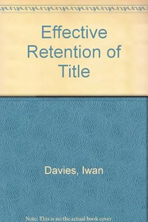 Imagen del vendedor de Effective Retention of Title a la venta por WeBuyBooks