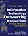 Imagen del vendedor de Information Technology Outsourcing Transactions: Process, Strategies, and Contracts [Hardcover ] a la venta por booksXpress