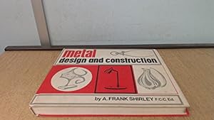 Seller image for Metal: Design and Construction for sale by WeBuyBooks