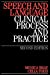 Seller image for Speech and Language: Clinical Process and Practice [Soft Cover ] for sale by booksXpress