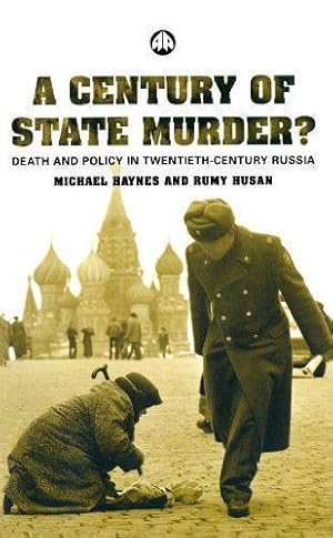 Seller image for A Century of State Murder?: Death and Policy in Twentieth Century Russia for sale by WeBuyBooks