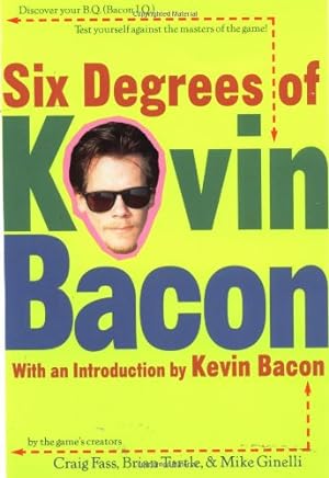Seller image for Six Degrees of Kevin Bacon for sale by Reliant Bookstore