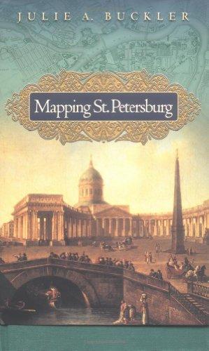 Image du vendeur pour Mapping St. Petersburg: Imperial Text and Cityshape mis en vente par WeBuyBooks