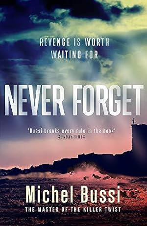 Bild des Verkufers fr Never Forget: The #1 bestselling novel by the master of the killer twist zum Verkauf von WeBuyBooks