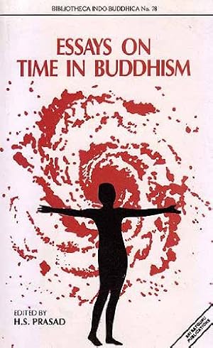 Bild des Verkufers fr Essays on Time in Buddhism zum Verkauf von WeBuyBooks