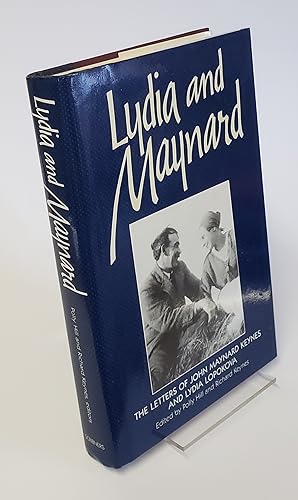 Seller image for Lydia and Maynard - The Letters of Lydia Lopokova and John Maynard Keynes for sale by CURIO
