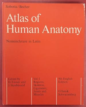 Seller image for Atlas of Human Anatomy. Vol. 1: Regions, Bones, Ligaments, Joints and Muscles. for sale by Frans Melk Antiquariaat