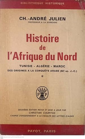 Image du vendeur pour Histoire de l'Afrique du Nord (I). Tunisie, Algrie, Maroc. Des origines a la conqute arabe (647 ap. J.-C) mis en vente par Llibres Capra