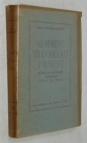 Comment Travaillait Proust: Bibliographie Variantes Lettres De Proust