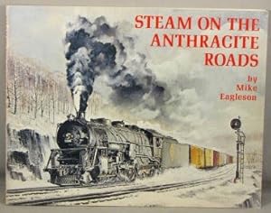 Image du vendeur pour Steam on the Anthracite Roads. mis en vente par Bucks County Bookshop IOBA