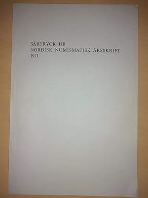 Image du vendeur pour Sartryck UR Nordisk Numismatisk Arsskrift 1971 p38-59 (reprint) mis en vente par Ancient Art