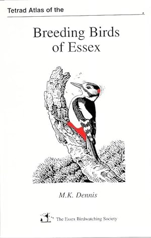 Bild des Verkufers fr Tetrad Atlas of the Breeding Birds of Essex zum Verkauf von PEMBERLEY NATURAL HISTORY BOOKS BA, ABA