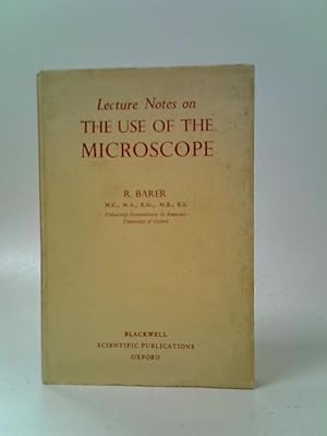 Image du vendeur pour Lecture Notes on the Use of the Microscope mis en vente par World of Rare Books