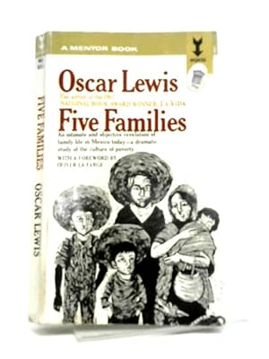 Seller image for Five Families;: Mexican Case Studies in the Culture of Poverty for sale by World of Rare Books