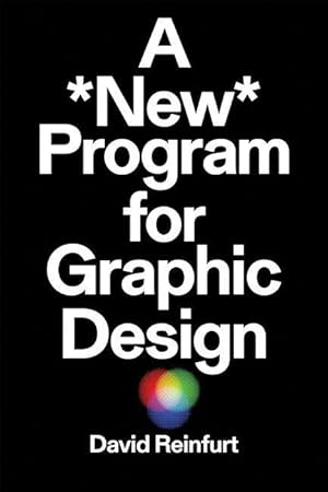Bild des Verkufers fr A *new* Program for Graphic Design zum Verkauf von moluna