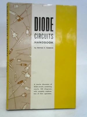 Bild des Verkufers fr Diode Circuits Handbook zum Verkauf von World of Rare Books