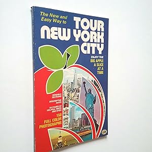 Bild des Verkufers fr The New and Easy Way to Tour New York City. Enjoy the Big Apple a slice at a time zum Verkauf von MAUTALOS LIBRERA