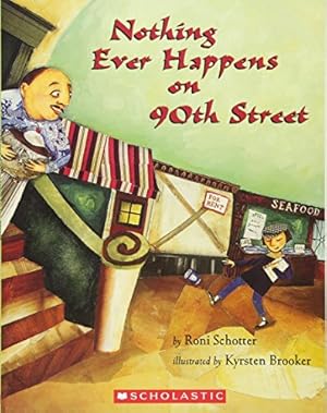 Image du vendeur pour Nothing Ever Happens on 90th Street mis en vente par Reliant Bookstore