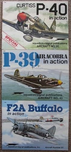 Seller image for [Lot of 3] Squadron/Signal Aircraft Publications: Includes 1) #26 - Curtiss P-40 in Action; 2) #43 - P-39 Airacobra in Action; 3) #81 - F2A Buffalo in Action for sale by Crossroad Books