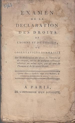 Image du vendeur pour Examen de la dclaration des droits de l'homme et du citoyen [par Gilbert Morel de Vind], or, Observations sommaires sur la dclaration des droits de l'homme . suivies de quelques rflexions relatives au mme sujet, par un ami de l'homme et de la vraie libert . mis en vente par PRISCA