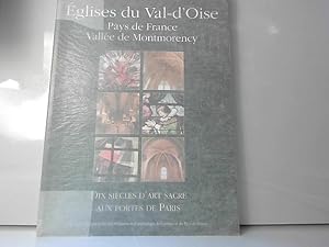 Image du vendeur pour Eglises du Val-d'Oise. Pays de France. Valle de Montmorency. mis en vente par JLG_livres anciens et modernes