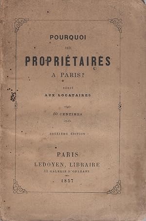 Image du vendeur pour Pourquoi des propritaires a Paris? Ddi aux locataires. mis en vente par PRISCA