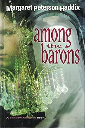 Seller image for AMONG THE BARONS (SHADOW CHILDRE for sale by Reliant Bookstore