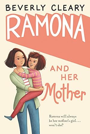 Seller image for Ramona and Her Mother (Ramona, 5) for sale by Reliant Bookstore