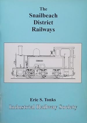 The Snailbeach District Railways