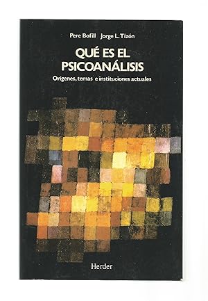 Imagen del vendedor de Qu es el psicoanlisis. orgenes, temas e instituciones actuales. a la venta por Librera El Crabo