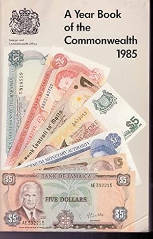 Image du vendeur pour Year Book of the Commonwealth 1985 mis en vente par WeBuyBooks