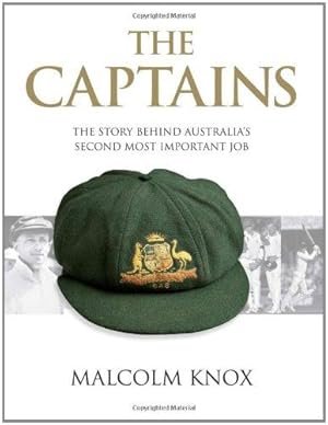 Bild des Verkufers fr The Captains: The Story Behind Australia's Second Most Important Job zum Verkauf von WeBuyBooks