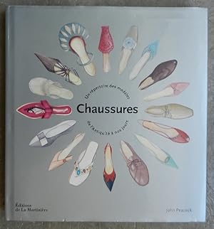 Chaussures. Un répertoire des modèles de l'Antiquité à nos jours.