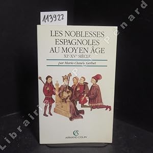 Image du vendeur pour Les noblesses espagnoles au Moyen-Age XIme-XVme sicle mis en vente par Librairie-Bouquinerie Le Pre Pnard