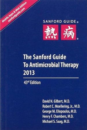 Immagine del venditore per The Sanford Guide to Antimicrobial Therapy 2013 venduto da WeBuyBooks