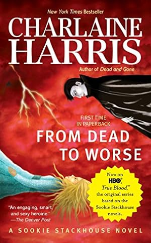 Seller image for From Dead to Worse (Sookie Stackhouse/True Blood) for sale by Reliant Bookstore