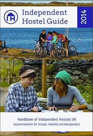 Bild des Verkufers fr Independent Hostel Guide 2014: Handbook of Independent Hostels UK Accommodation for Groups, Families and Backpackers zum Verkauf von WeBuyBooks