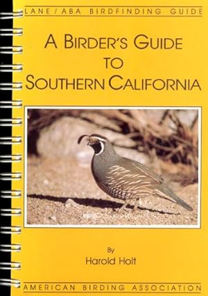 Bild des Verkufers fr A Birder's Guide to Southern California (Lane/ABA birdfinding guide) zum Verkauf von WeBuyBooks