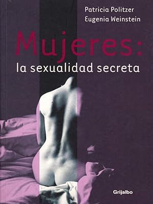 Seller image for Mujeres, La Sexualidad Secreta for sale by Green Libros