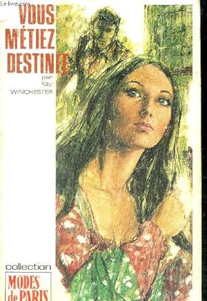 Seller image for Vous metiez destinee (destined for you) for sale by Le-Livre
