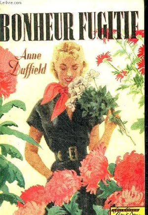 Imagen del vendedor de Bonheur fugitif (Brief rapture) a la venta por Le-Livre