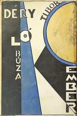 Bild des Verkufers fr L bza ember (Versek 1921-22) / Horse Wheat Man (Poems 1921-22) zum Verkauf von Fldvri Books
