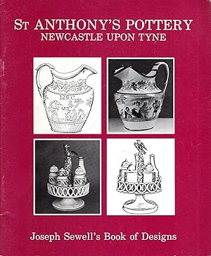 St. Anthony's Pottery, Newcastle upon Tyne: Joseph Sewell's book of designs