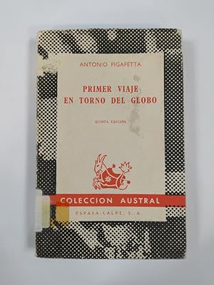 Seller image for PRIMER VIAJE EN TORNO DEL GLOBO. COLECCIN AUSTRAL N 207. for sale by TraperaDeKlaus