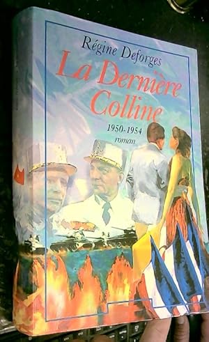 Immagine del venditore per La Dernire Colline 1950 - 1954 venduto da Librera La Candela