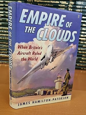 Immagine del venditore per Empire of the Clouds When Britain's Aircraft Ruled the World venduto da D & M Books, PBFA