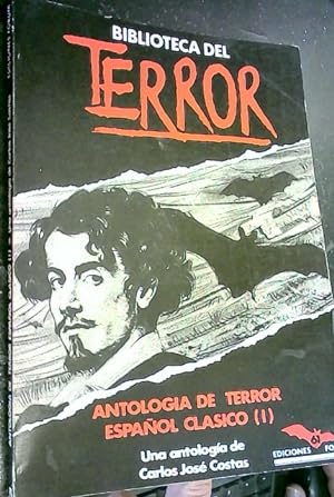 Bild des Verkufers fr Antologa de terror espaol clsico (I). Una antologa de? zum Verkauf von Librera La Candela