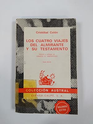 Immagine del venditore per LOS CUATRO VIAJES DEL ALMIRANTE Y SU TESTAMENTO. COLECCIN AUSTRAL N 633. venduto da TraperaDeKlaus