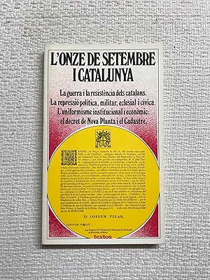 Imagen del vendedor de L'onze de setembre i Catalunya a la venta por Campbell Llibres